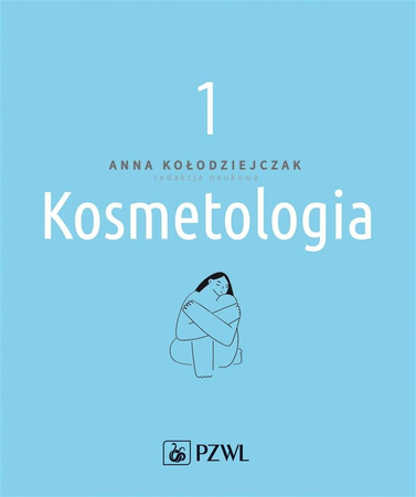 Kosmetologia T. 1