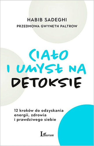 Ciało i umysł na detoksie