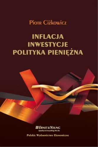 Inflacja  Inwestycje  Polityka pieniężna