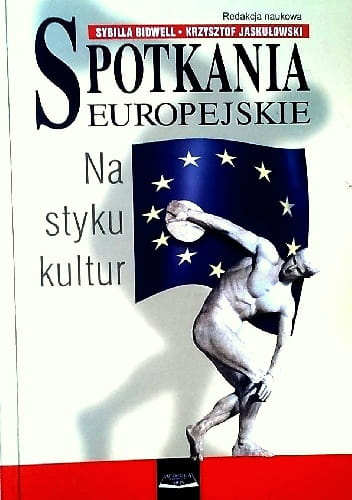 Spotkania europejskie na styku kultur
