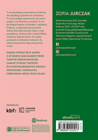 Kraków. Nieprzewodnik dla turystów i mieszkańców