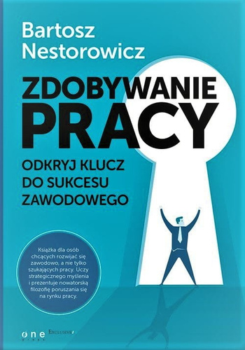 Zdobywanie pracy. Odkryj klucz do sukcesu zawodowego