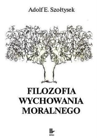 Filozofia wychowania moralnego