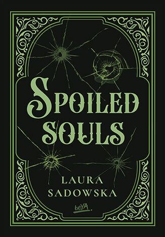 Spoiled souls