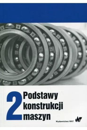 Podstawy konstrukcji maszyn T.2