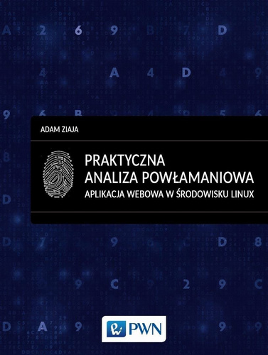 Praktyczna analiza powłamaniowa
