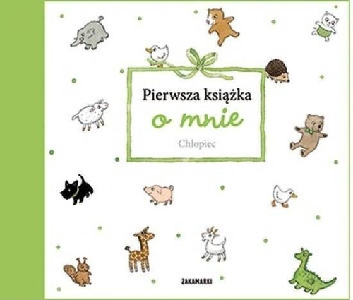 Pierwsza książka o mnie. Chłopiec