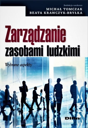 Zarządzanie zasobami ludzkimi Wybrane aspekty