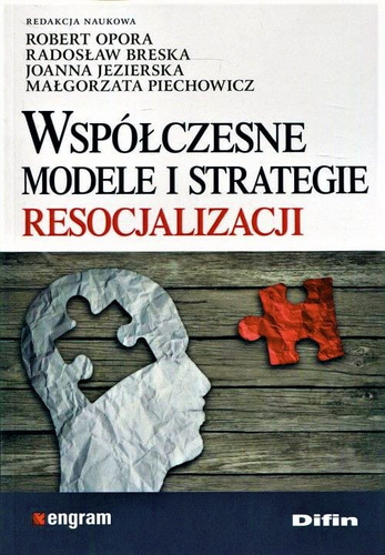 Współczesne modele i strategie resocjalizacji
