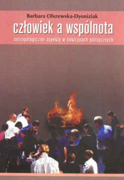 Człowiek a wspólnota. Antropologiczne aspekty w doktrynach politycznych