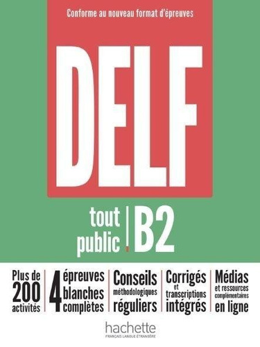 DELF Tout Public B2. Nouveau Format d'Epreuves