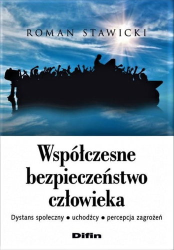 Współczesne bezpieczeństwo człowieka