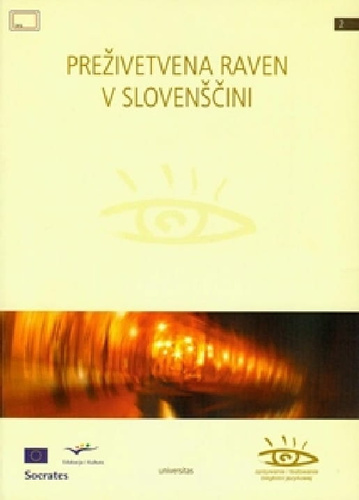 PREŽIVETVENA RAVEN V SLOVENŠČINI. BREAKTHROUGH LEVEL SLOVENE