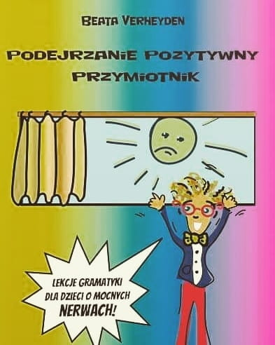 Podejrzanie pozytywny przymiotnik