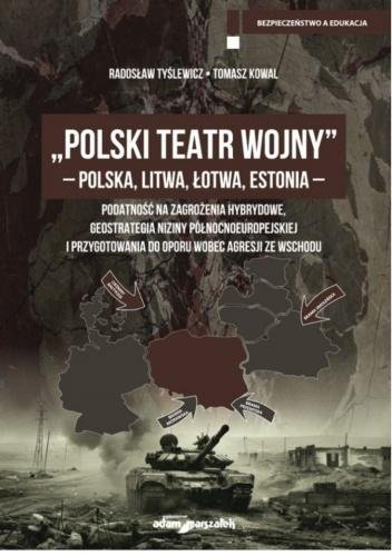Polski Teatr Wojny - Polska, Litwa, Łotwa, Estonia