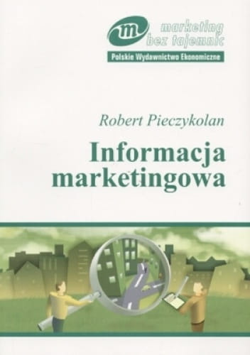 Informacja marketingowa - seria: Marketing bez tajemnic