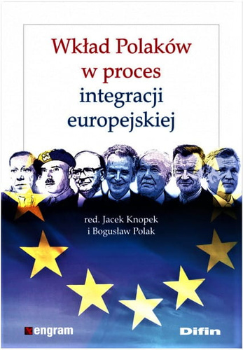 Wkład Polaków w proces integracji europejskiej