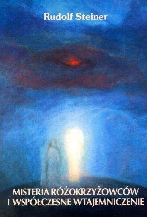 Misteria różokrzyżowców i współczesne wtajemniczen