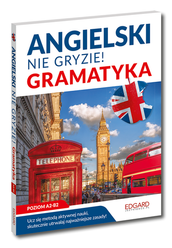 Angielski nie gryzie! Gramatyka