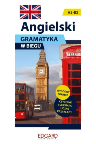 Angielski. Gramatyka w biegu A1-B2