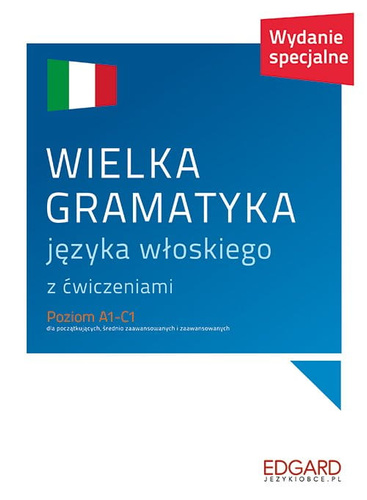 Wielka gramatyka języka włoskiego z ćwiczeniami, wydanie specjalne