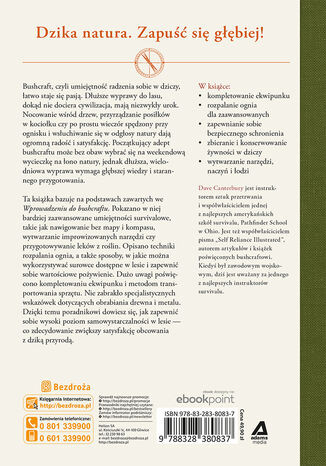 Bushcraft. Jak radzić sobie w dziczy bez współczesnych udogodnień
