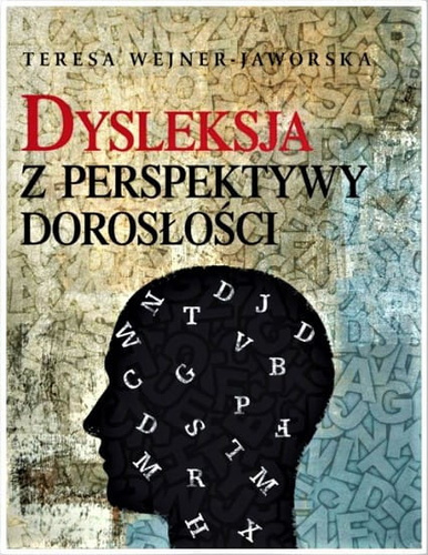 Dysleksja z perspektywy dorosłości