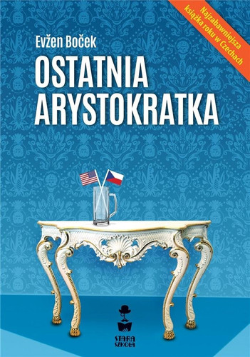 Ostatnia arystokratka T.1