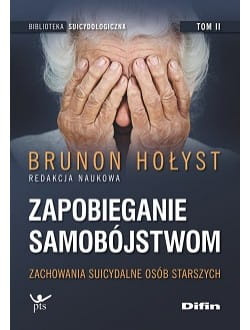Zapobieganie samobójstwom. Tom 2. Zachowania suicydalne osób starszych