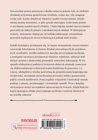 Myśl i działaj. Jak realistycznie oceniać rzeczywistość i osiągać swoje cele