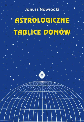 Astrologiczne tablice domów w.2020