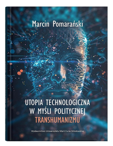 Utopia technologiczna w myśli politycznej...