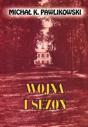 Wojna i sezon