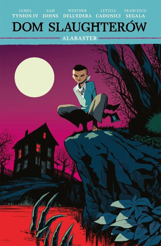 Dom Slaughterów T.4 Alabaster