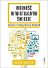 Wolność w wirtualnym świecie. Zbuduj firmę swoich marzeń