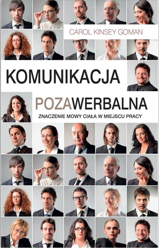 Komunikacja pozawerbalna. Znaczenie mowy ciała w miejscu pracy