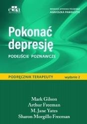 Pokonać depresję. Podejście poznawcze