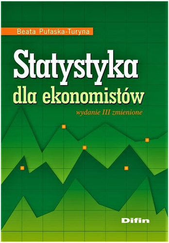 Statystyka dla ekonomistów. Wydanie 3 zmienione