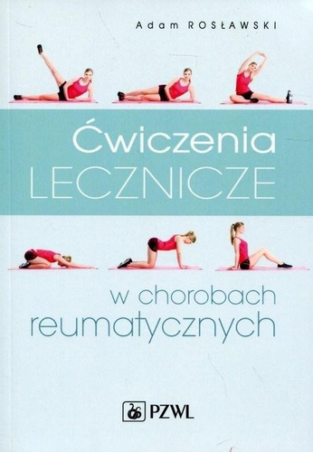 Ćwiczenia lecznicze w chorobach reumatycznych