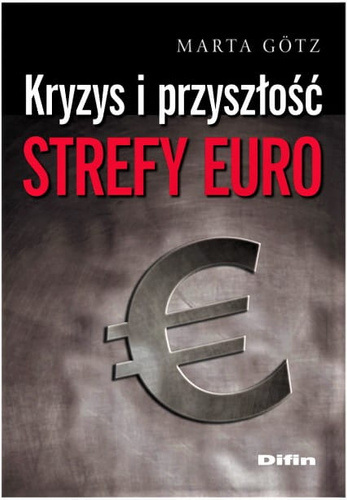 Kryzys i przyszłość strefy euro