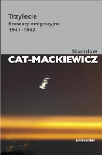 Trzylecie. Broszury emigracyjne 1941-1942