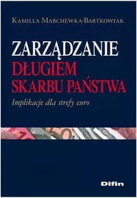 Zarządzanie długiem Skarbu Państwa. Implikacje dla strefy euro