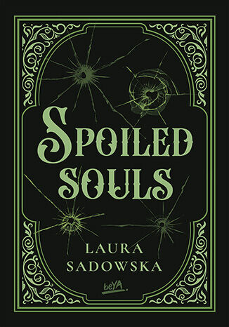 Spoiled souls