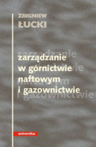 Zarządzanie w górnictwie naftowym i gazownictwie