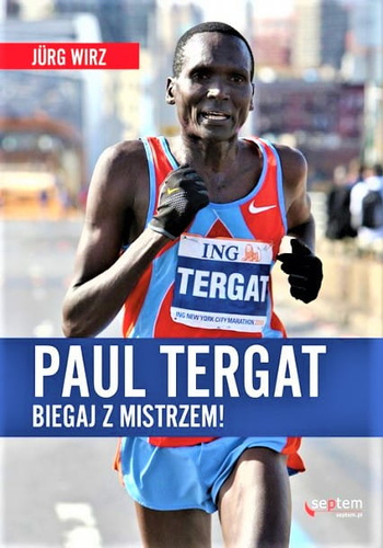 Paul Tergat. Biegaj z mistrzem