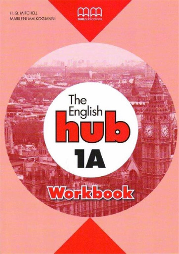 The English Hub A.1 WB MM PUBLICATIONS