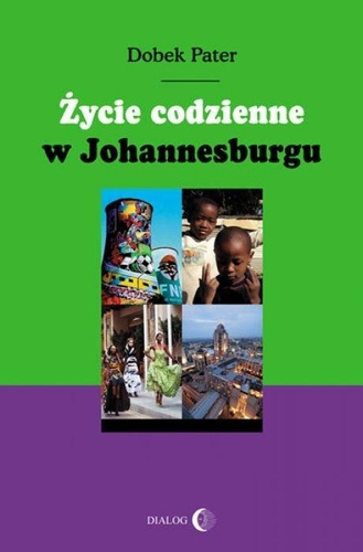 Życie codzienne w Johannesburgu