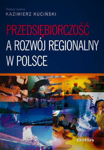 Przedsiębiorczość a rozwój regionalny w Polsce