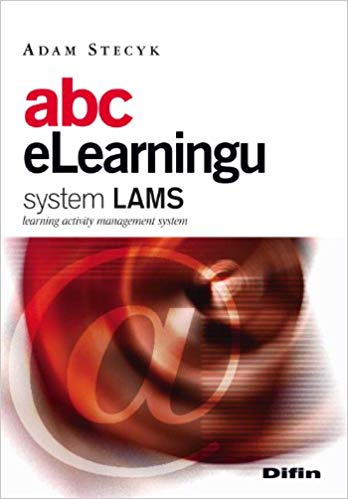 Abc eLearningu. System LAMS (learning activity management system)