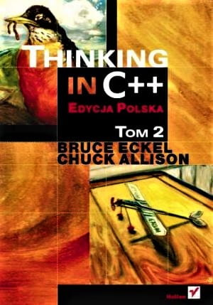 Thinking in C++. Edycja polska. Tom 2